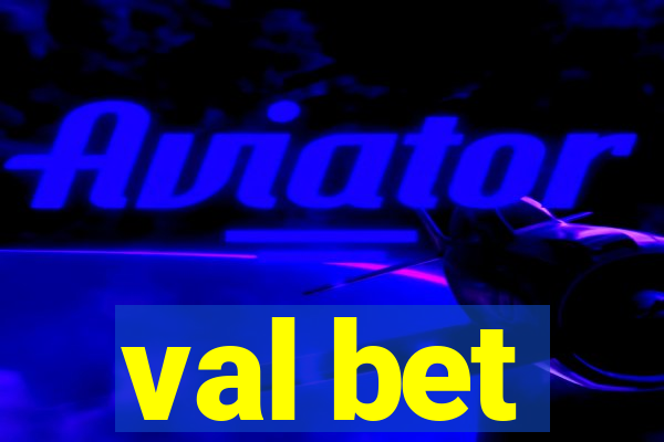 val bet